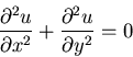 \begin{displaymath}\frac{\partial^2 u}{\partial x^2}+\frac{\partial^2 u}{\partial y^2}=0\end{displaymath}
