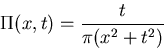 \begin{displaymath}\Pi(x,t)=\frac{t}{\pi(x^2+t^2)}\end{displaymath}