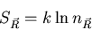 \begin{displaymath}S_{\vec{R}}=k\ln n_{\vec{R}}\end{displaymath}