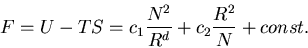 \begin{displaymath}F=U-TS=c_1 \frac{N^2}{R^d}+c_2\frac{R^2}{N}+const.\end{displaymath}