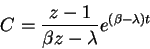 \begin{displaymath}C=\frac{z-1}{\beta z-\lambda}e^{\left( \beta-\lambda\right) t}
\end{displaymath}