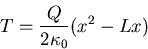 \begin{displaymath}T=\frac{Q}{2\kappa_0}(x^2-Lx)\end{displaymath}
